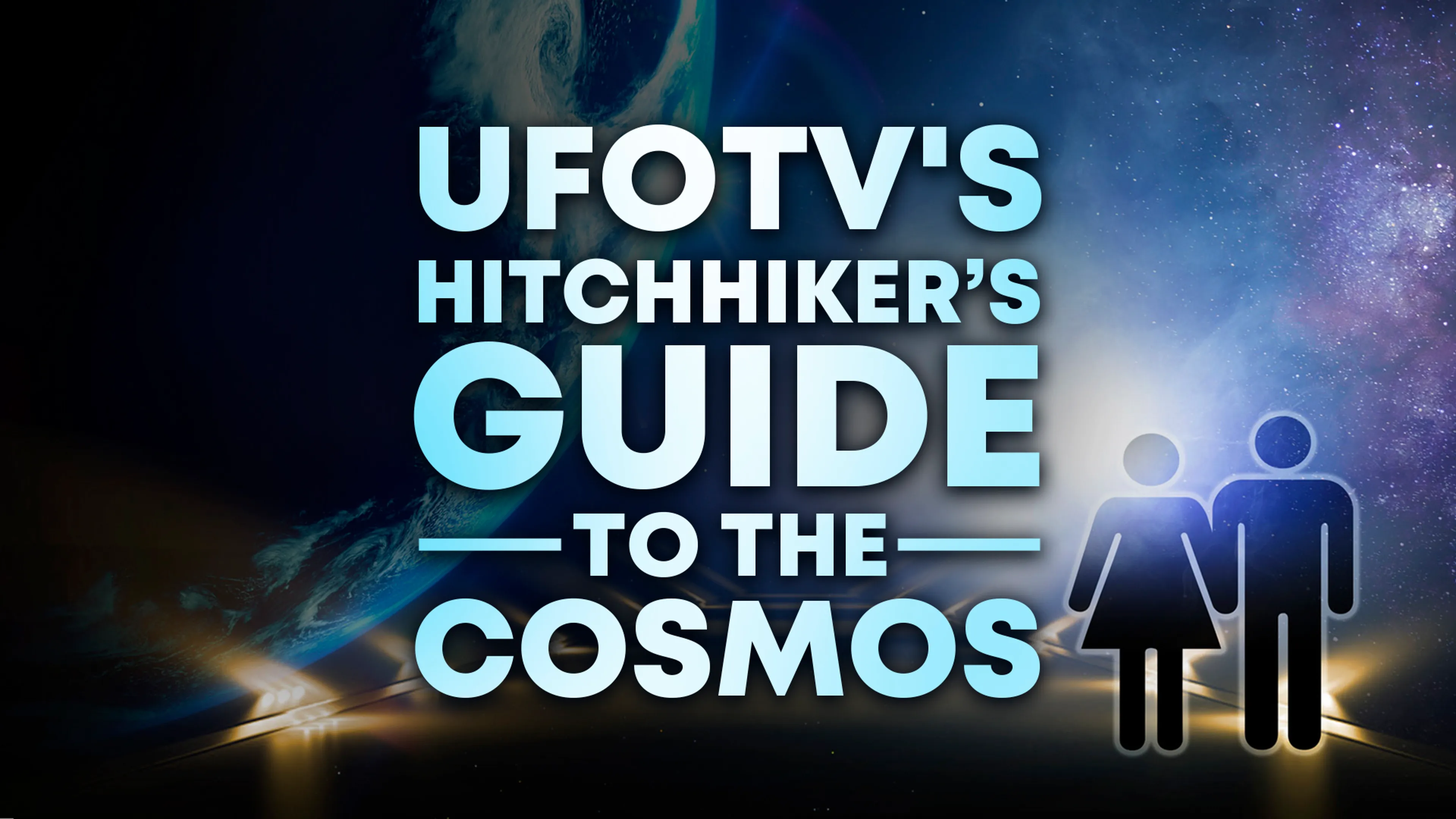UFOTV's Hitchhiker’s Guide to the Cosmos poster